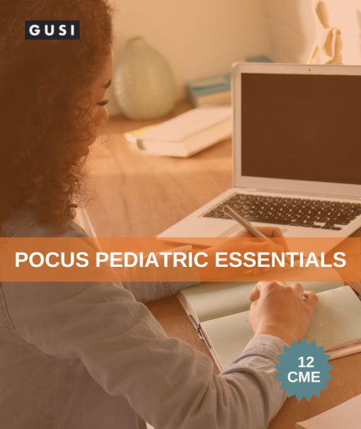 GUSI POCUS Pediatric Essentials CME
