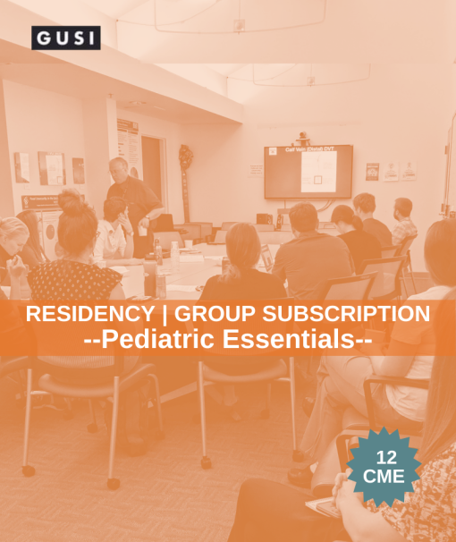Residency GUSI POCUS Pediatric Essentials CME 1