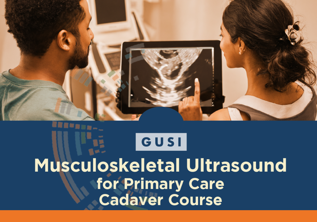 MSK Ultrasound for Primary Care Cadaver Course