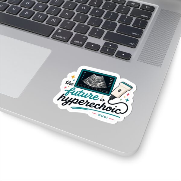 The Future Is Hyperechoic Sticker - Image 4